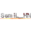 ＳｅｍｉＬ＿ＨＮ (YOUTUBE)