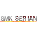 ＳＭＫ ＳＥＲｉＡＮ (attack on titan)