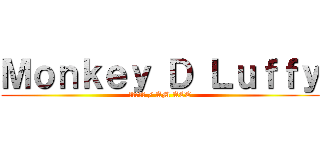 Ｍｏｎｋｅｙ Ｄ Ｌｕｆｆｙ (ワンピース / AM ACE)