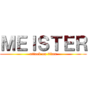 ＭＥＩＳＴＥＲ (attack on titan)