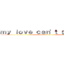 ｍｙ ｌｏｖｅ ｃａｎ\'ｔ ｇｉｖｅ ｕｐ (attack on titan)
