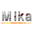 Ｍｉｋａ (Depierre)