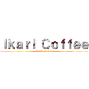 Ｉｋａｒｉ Ｃｏｆｆｅｅ (attack on titan)