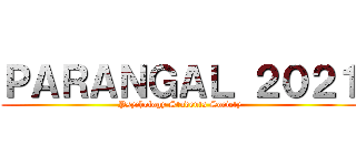 ＰＡＲＡＮＧＡＬ ２０２１ (Psychology Students Society)