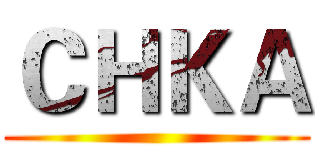 ＣＨＫＡ ()