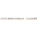 ＡＮＩＭＡＮＧＡ ＣＯＲＰＯＲＡＣＩÓＮ                   (attack on titan)