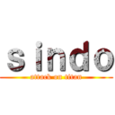 ｓｉｎｄｏ (attack on titan)
