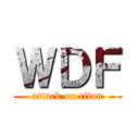 ＷＤＦ (attack on titan)