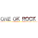 ＯＮＥ ＯＫ ＲＯＣＫ  ()