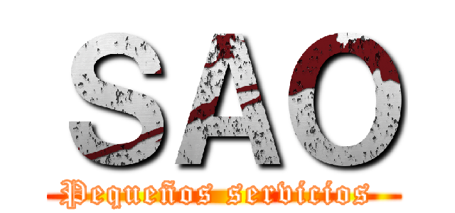 ＳＡＯ (Pequeños servicios )