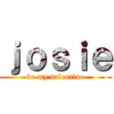 ｊｏｓｉｅ (be my valentine)