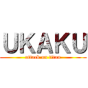 ＵＫＡＫＵ (attack on titan)
