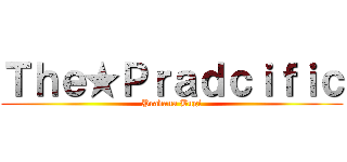 Ｔｈｅ★Ｐｒａｄｃｉｆｉｃ (Pradana Bugi)