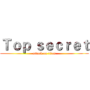 Ｔｏｐ ｓｅｃｒｅｔ (attack on titan)
