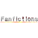 Ｆａｎｆｉｃｔｉｏｎｓ ()