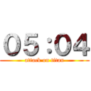 ０５：０４ (attack on titan)