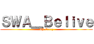 ＳＷＡ＿Ｂｅｌｉｖｅ (AP Carry)