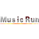 Ｍｕｓｉｃ Ｒｕｎ (attack on titan)