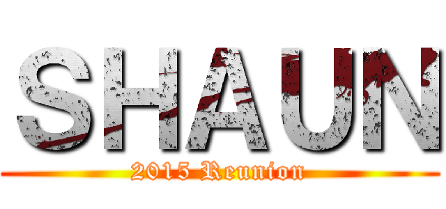 ＳＨＡＵＮ (2015 Reunion)