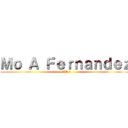 Ｍｏ Ａ Ｆｅｒｎａｎｄｅｚ (⚠️II⚠️)