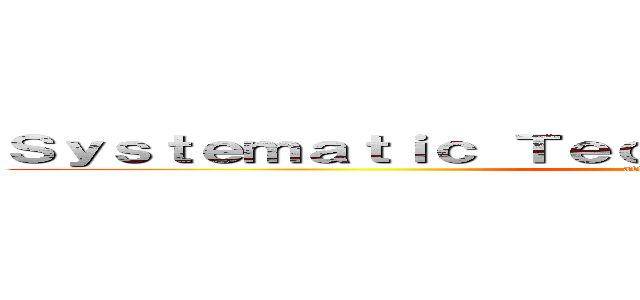 Ｓｙｓｔｅｍａｔｉｃ Ｔｅｃｈｎｏｌｏｇｉｅｓ， Ｉｎｃ． (attack on titan)