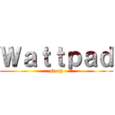 Ｗａｔｔｐａｄ (story)