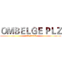 ＯＭＢＥＬＧＥ ＰＬＺ (#CANADA)