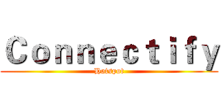 Ｃｏｎｎｅｃｔｉｆｙ (Hotspot)