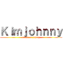 Ｋｉｍｊｏｈｎｎｙ (attack on johnny)