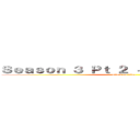 Ｓｅａｓｏｎ ３ Ｐｔ ２ － Ａｂｒｉｌ ２０１９ (attack on titan)