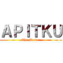 ＡＰＩＴＫＵ (The Master)