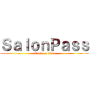 ＳａｌｏｎＰａｓｓ (attack on titan)