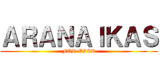 ＡＲＡＮＡＩＫＡＳ (FOR EVER)