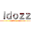 Ｉｄｏｚｚ (Idozz)