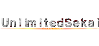 ＵｎｌｉｍｉｔｅｄＳｅｋａｉ  (Attack Of Anime)
