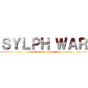 ＳＹＬＰＨ ＷＡＲ (attack on titan)