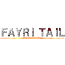 ＦＡＹＲＩ ＴＡＩＬ (BEST ANIME)