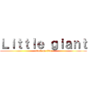 Ｌｉｔｔｌｅ ｇｉａｎｔ (attack on titan)