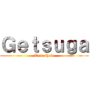 Ｇｅｔｓｕｇａ (Tem show)