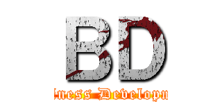 ＢＤ (Business Development)