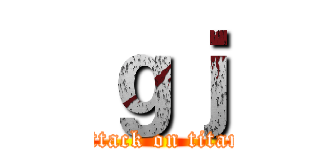 ｇｊ (attack on titan)