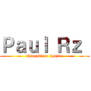 Ｐａｕｌ Ｒｚ  (shingeki no kyojin )