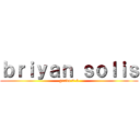 ｂｒｉｙａｎ ｓｏｌｉｓ (grado 7-1)