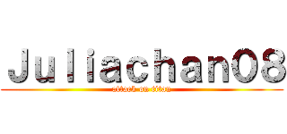 Ｊｕｌｉａｃｈａｎ０８ (attack on titan)