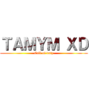 ＴＡＭＹＭ ＸＤ (Call of duty)