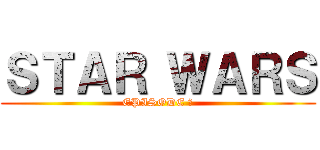 ＳＴＡＲ ＷＡＲＳ (EPISODE Ⅰ)
