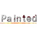 Ｐａｉｎｔｅｄ (elysian titus gray)