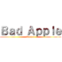 Ｂａｄ Ａｐｐｌｅ (Touhou)