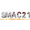 ＳＭＡＣ２１ (attack on titan)