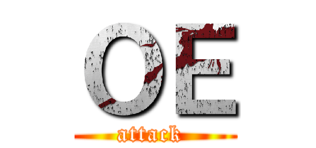ＯＥ (attack )